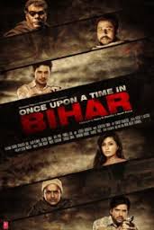 Once Upon Time in Bihar Poster